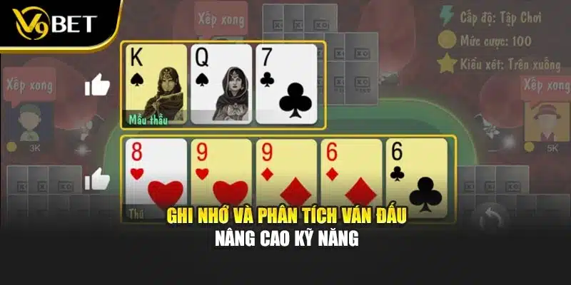 Game Bài Mậu Binh Đổi Thưởng – Chiến Thuật Đỉnh Cao V9bet 4 Ghi nhớ và phân tích ván đấu nâng cao kỹ năng