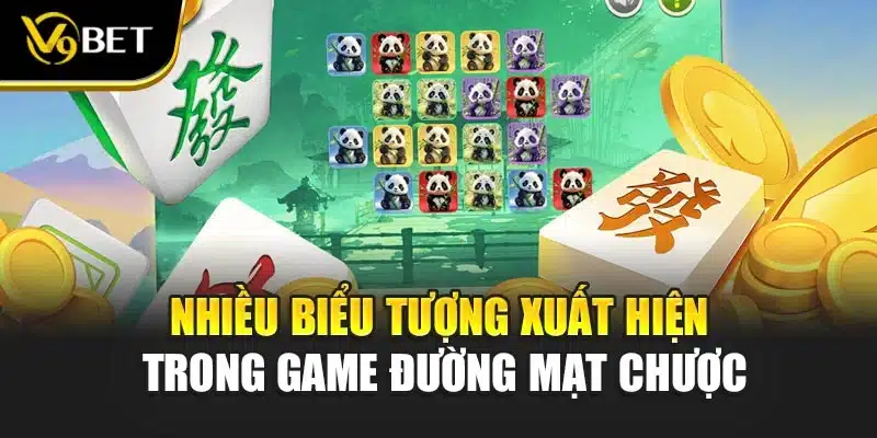Nhiều biểu tượng xuất hiện trong game đường mạt chược