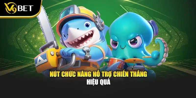 Bắn Cá Tết Nguyên Đán: Trải Nghiệm Săn Thưởng Tại V9Bet 3 Nút chức năng hỗ trợ chiến thắng hiệu quả